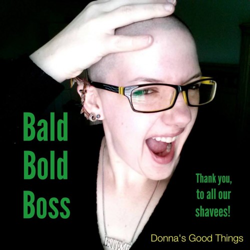 RaeEtta, one of our 2014 shavees, and one of many shavees with a story to tell.  We are grateful.   